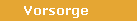 Vorsorge